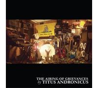 Airing of Grievances by Titus Andronicus (2009-01-20)