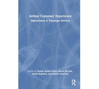 Airline Customer Experience: Digitalization in Passenger Services