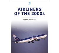 Airliners of the 2000s (Historic Commercial Aircraft Series)