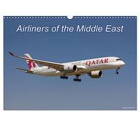 Airliners of the Middle East (Wall Calendar 2026 DIN A3 landscape), CALVENDO 12 Month Wall Calendar: Stunning aicraft images of Middle East airliners captured in flight.