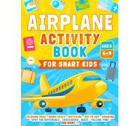 Airplane Activity Book for Smart Kids (Amazing Activity Books Collection)
