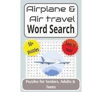 Airplane and Air Travel Word Search Puzzle Book: Word searches with easy to read print about Aeroplanes, Airports, Air Travel and more | 6x9 inches, ... Gift for Vacations, Holidays and Free Times