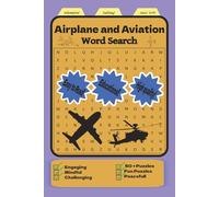 Airplane and Aviation Word Search Puzzle Book: Word Searches with Easy to Read Print about Airplane, Aviation, Flights and More| 6x9 inches, 110 pages ... … Gift for Vacations, Holidays and Freetimes