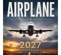 Airplane Calendar 2027: Aircraft and Aviation Scenes