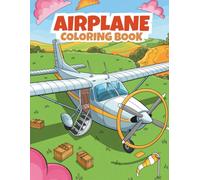 Airplane Coloring Book: 50 high-flying pages of jets, helicopters & airport fun for ages 4-8