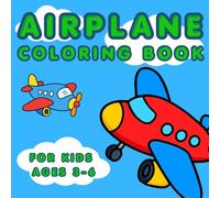 Airplane Coloring Book for Kids: Fun and Easy Activity Book with Simple Large Designs of Planes for Boys & Girls | Preschool Kindergarten Activities | Aeroplane Gifts for Toddlers