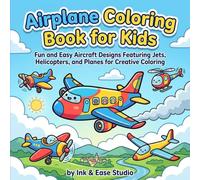 Airplane Coloring Book for Kids: Fun and Easy Aircraft Designs Featuring Jets, Helicopters, and Planes for Creative Coloring (The Perfect Gift for Coloring Lovers)
