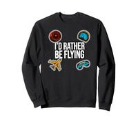 Airplane Pilot Aviator I'D Rather Be Flying Sudadera