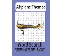 Airplane Themed word search puzzle book: Word Searches with Easy to Read Print about Aviation, Airplanes and More | 6x9 Inches, 110 Pages | 50+ ... ... Vacations, Holidays, and Free Times Paperback