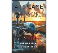 airplane word search book: Easy to read print about airplanes, aircraft, plane and more... gift for vacations, holidays and free times