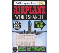 AIRPLANE Word Search Book: Puzzles for Kids, Adults and Seniors / Brain Games about Airplane, Aircraft, Airlines Names, Parts and More / 6x9 Inches / ... and Free Times / Stress Relief and Relaxation