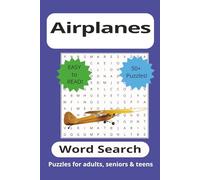 Airplane Word Search Book: Words Searches with Easy to Read Print about Airplanes, Aviation, Aircraft and More | 6x9 inches, 110 pages | 50+ Puzzles ... Gift for Vacations, Holidays and Free Times
