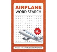 Airplane Word Search Puzzle Book: 50+ Airplane-Themed Puzzles for Adults, Seniors, and Teens | Travel, Aviation, and Airplane Words | 6x9 Book with 110 Pages