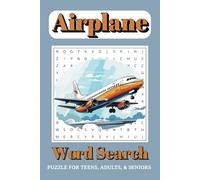 Airplane Word Search Puzzle Book: 50+ Fun Aviation-Themed Word Search Puzzles for Teens, Adults, and Seniors | 6x9 inches, 110 pages