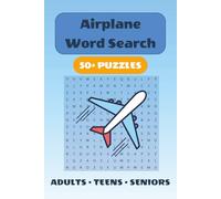 Airplane Word Search Puzzle Book: Word Find Puzzles with Easy-to-Read Print about Airplanes, Airports, Cockpits and More | 50+ Puzzles … Gift for Vacations, Holidays and Leisure Times