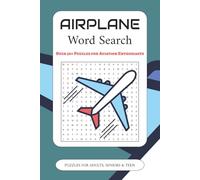 Airplane Word Search Puzzle Book: Word Search with Easy to Read Print about Airplane, Aviation, Pilot and More | 6x9 inches, 110 pages | 50+ Puzzles ... Gifts for Vacation, Holidays and Free Times