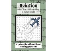 Airplane Word Search Puzzle Book: Word Search with easy to read print about Aviation, Airplanes, Flying, and more | 6 x 9inches, 110 pages | 50+ ... birthdays, holidays, and leisure time.