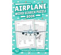 Airplane Word Search Puzzle Book: Word Searches about Aviation, Aeroplanes, Air Travel and More with Easy to Read Print | 50 Challenging Puzzles With Solutions