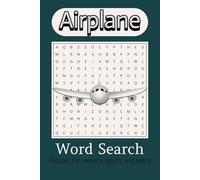Airplane Word Search Puzzle Book: Word searches with Easy to Read about Aviation and Pilot More |6x9 inches, 110 pages | 50+Puzzles...Gift for Vacations,Holidays and Free Times