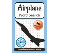 Airplane Word Search Puzzle Book: Word Searches with Easy to Read Print about Airplane, Aviation, Mechanics and More | 6x9 inches, 110 pages | 50+ ... Gift for Vacations, Holidays, and Free Time
