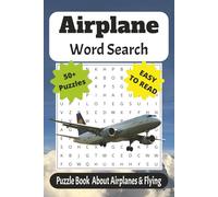 Airplane Word Search Puzzle Book: Word Searches with Easy to Read Print about Airplanes and Flying for Adults, Teens and Older Children | 6x9 inches, ... Holidays, Plane Trips and Down Time