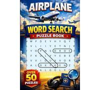 Airplane Word Search Puzzle Book: Word Searches With Easy to Read Print about Airplanes, Aviation, Flight Gear and more | 6x9 Inches, 110 pages | 50+ ... Gifts for Vacations, Holidays and Free Times