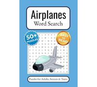 Airplane Word Search Puzzle Book: Word Searches with Easy to Read Print about Airplanes, Aviation, Travel and More | 6x9 inches, 110 pages | 50+ Puzzles ... Gift for Vacations, Holidays and Free Times