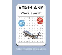 Airplane Word Search Puzzle Book: Word Searches with Easy to Read Print about Airplanes, Jets, Airports and More | 6x9 inches, 110 pages | 50+ Puzzles ... Gift for Vacation, Holidays and Free Times