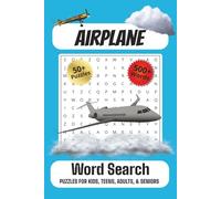 Airplane Word Search Puzzle Book: Word Searches with Easy to Read Print About Planes, Aircraft, Jets, and More; 6x9 inches, 112 pages; 50+ Puzzles; Gift for Vacations, Travel, Holidays and Free Time