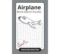 Airplane Word Search Puzzles Puzzles for Adults, Seniors & Teens: Word Search Puzzles with Easy to Read Print about Airplanes, Airports and More | 6x9 ... Gift for Vacations, Traveling and Relaxation