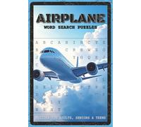 Airplane Word Search Puzzles: Word Search Puzzles with Easy to Read about Airplanes, Aviation, Flying and More | 6x9 inches, 110 pages, 55 Puzzles - Gift for Pilots, Travelers, Kids, Adults