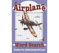 Airplane Word Search Puzzles: Word Search with Easy to Read Print about Airplane,Flying &Aviation,Airplane Adventure and More | 6x9 inches,110 pages ... for Holidays, Vacations and Free Times