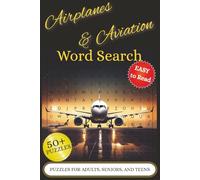 Airplanes and Aviation Word Search: Word searches with easy to read print about Airplanes, Aviation, and Flying. 6x9 inches, 110 pages, 50+ puzzles …. Gifts for Vacations, Holidays and Spare time.