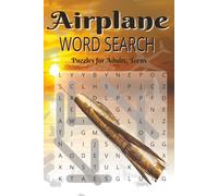 Airplanes Word Search Puzzle Book: Easy-to-Print Word Searches about Airplanes, Airports, Pilots, Parts, and Procedures | 6x9 Inches, 110 Pages, 50+ ... for Plane Lovers, Students, and Travelers