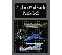 Airplanes Word Search Puzzle Book: Word Searches with Easy to Read Print about Airplanes, Air Travel, and More | 6X9, 110 pages | 50+ Puzzles