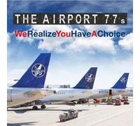Airport 77S We Realize You Have A Choice (CD) (Importación USA)