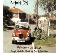 Airport Girl - Foolishness We Create Through [Import]