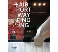 Airport Wayfinding: A Wayfinding Journey