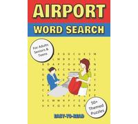 Airport Word Search Puzzle Book: Travel-Themed Word Search Puzzles Inspired by Airports, Airplanes, Terminals, and Global Adventures | Clear, ... Puzzles for Relaxation, Travel, and Holidays