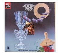Airs De Cour (Airs À Boire, Chantes Sous Le Regne De Louis XIII)