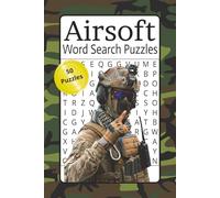 Airsoft Word Search Puzzles: 50 Tactical Word Search Puzzles for Airsoft Enthusiasts - Sharpen Your Mind, Learn New Gear Terms, and Relax with ... Games, Gift, Stocking Stuffer, relaxation...