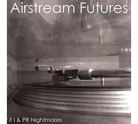 Airstream Futures - If I/Pr Nightmares [7" VINYL] [Vinyl LP] [Vinilo]