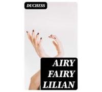 Airy Fairy Lilian (ebook)