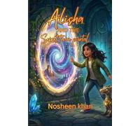 Aisha and the Secret Time Portal: An Exciting Time-Travel Fantasy Chapter Book for Kids Ages 5-12