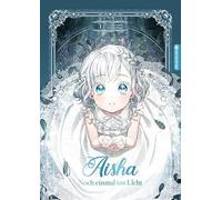 Aisha - Noch einmal ins Licht 01: 1