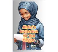 Aisha's Invitation to the Circle: 2 (The Aisha)