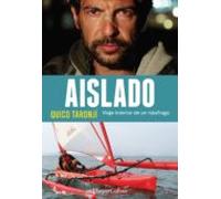 Aislado. Viaje Interior De Un Náufrago (ebook)