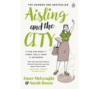 Aisling And The City: The hilarious and addictive romantic comedy from the No. 1 bestseller (The Aisling Series, 4)