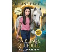Aisling & Bluebell with Antonie de Pluvinel - Édition Française