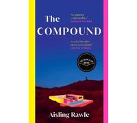 Aisling Rawle The Compound (Tapa dura)